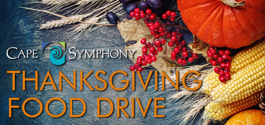 Cape Symphony Thanksgiving Food Drive in November 2019