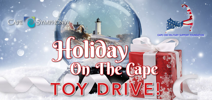 Cape Symphony hosts toy drive at Holiday on the Cape in December